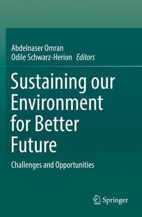 Schwarz-Herion / Omran |  Sustaining our Environment for Better Future | Buch |  Sack Fachmedien