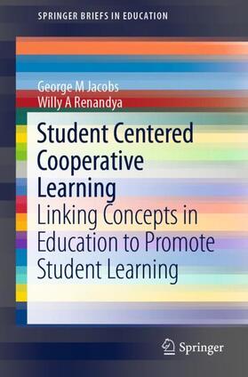 Renandya / Jacobs |  Student Centered Cooperative Learning | Buch |  Sack Fachmedien