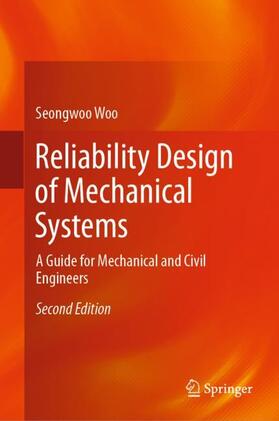 Woo |  Reliability Design of Mechanical Systems | Buch |  Sack Fachmedien