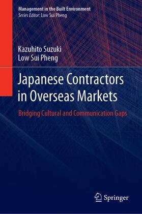 Sui Pheng / Suzuki |  Japanese Contractors in Overseas Markets | Buch |  Sack Fachmedien