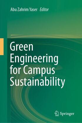 Yaser / Zahrim |  Green Engineering for Campus Sustainability | Buch |  Sack Fachmedien