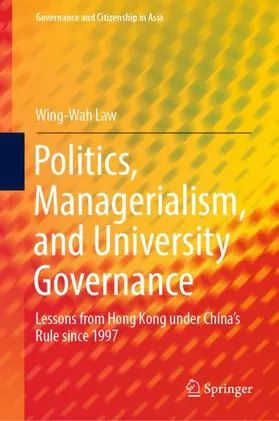 Law |  Politics, Managerialism, and University Governance | Buch |  Sack Fachmedien