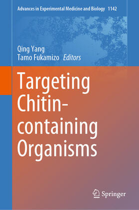 Yang / Fukamizo |  Targeting Chitin-containing Organisms | eBook | Sack Fachmedien