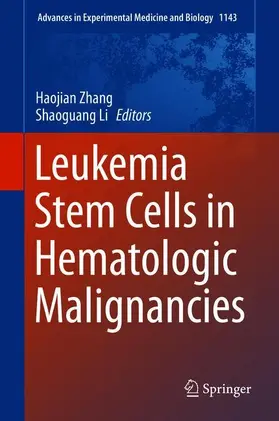 Li / Zhang |  Leukemia Stem Cells in Hematologic Malignancies | Buch |  Sack Fachmedien