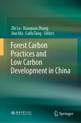 Lu / Tang / Zhang |  Forest Carbon Practices and Low Carbon Development in China | Buch |  Sack Fachmedien