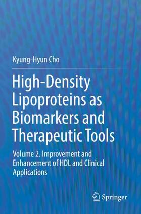 Cho |  High-Density Lipoproteins as Biomarkers and Therapeutic Tools | Buch |  Sack Fachmedien