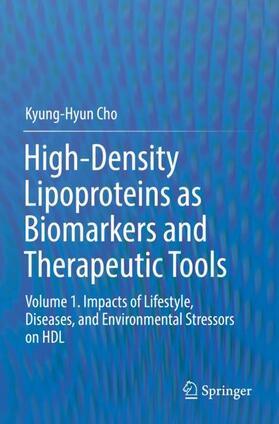 Cho |  High-Density Lipoproteins as Biomarkers and Therapeutic Tools | Buch |  Sack Fachmedien