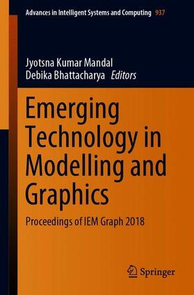 Bhattacharya / Mandal |  Emerging Technology in Modelling and Graphics | Buch |  Sack Fachmedien