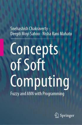 Chakraverty / Mahato / Sahoo |  Concepts of Soft Computing | Buch |  Sack Fachmedien