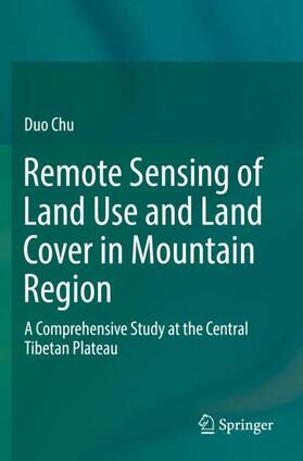 Chu |  Remote Sensing of Land Use and Land Cover in Mountain Region | Buch |  Sack Fachmedien