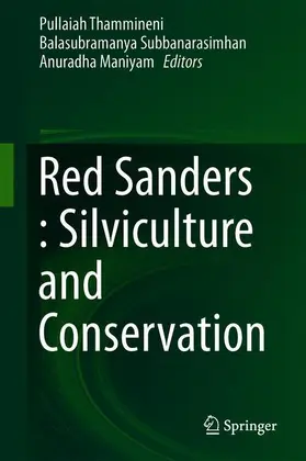 Pullaiah / Anuradha / Balasubramanya |  Red Sanders: Silviculture and Conservation | Buch |  Sack Fachmedien