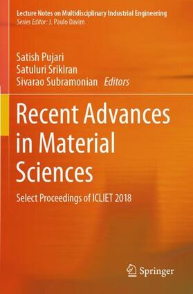 Pujari / Subramonian / Srikiran |  Recent Advances in Material Sciences | Buch |  Sack Fachmedien