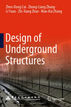 Cui / Zhang / Yuan |  Design of Underground Structures | eBook | Sack Fachmedien