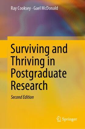 Cooksey / McDonald |  Surviving and Thriving in Postgraduate Research | Buch |  Sack Fachmedien