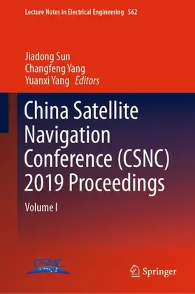 Sun / Yang | China Satellite Navigation Conference (CSNC) 2019 Proceedings | Buch | 978-981-13-7750-1 | sack.de