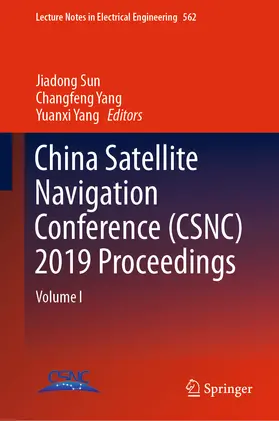 Sun / Yang |  China Satellite Navigation Conference (CSNC) 2019 Proceedings | eBook | Sack Fachmedien