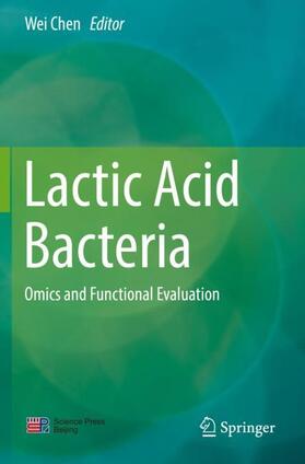 Chen |  Lactic Acid Bacteria | Buch |  Sack Fachmedien