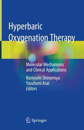Asai / Shinomiya |  Hyperbaric Oxygenation Therapy | Buch |  Sack Fachmedien