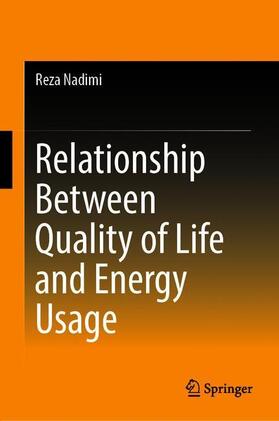 Nadimi |  Relationship Between Quality of Life and Energy Usage | Buch |  Sack Fachmedien