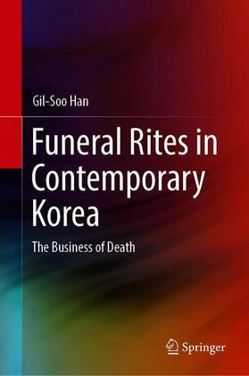 Han |  Funeral Rites in Contemporary Korea | Buch |  Sack Fachmedien