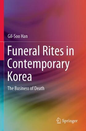 Han |  Funeral Rites in Contemporary Korea | Buch |  Sack Fachmedien