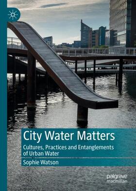 Watson |  City Water Matters | Buch |  Sack Fachmedien