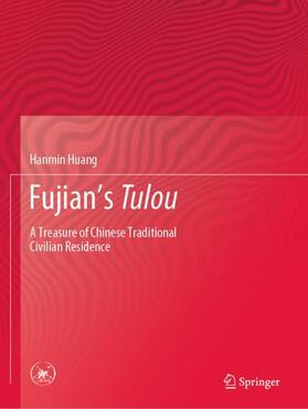 Huang |  Fujian's Tulou | Buch |  Sack Fachmedien
