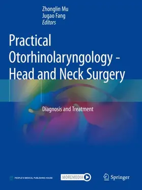 Mu / Fang |  Practical Otorhinolaryngology - Head and Neck Surgery | Buch |  Sack Fachmedien