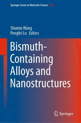 Lu / Wang |  Bismuth-Containing Alloys and Nanostructures | Buch |  Sack Fachmedien