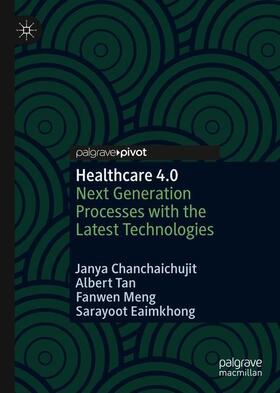 Chanchaichujit / Eaimkhong / Tan |  Healthcare 4.0 | Buch |  Sack Fachmedien