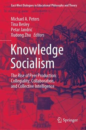 Peters / Zhu / Besley |  Knowledge Socialism | Buch |  Sack Fachmedien