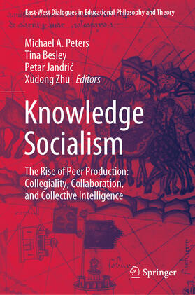 Peters / Besley / Jandric |  Knowledge Socialism | eBook | Sack Fachmedien