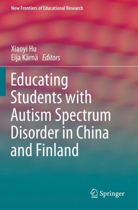 Kärnä / Hu |  Educating Students with Autism Spectrum Disorder in China and Finland | Buch |  Sack Fachmedien