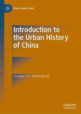 Cao / Fu |  Introduction to the Urban History of China | Buch |  Sack Fachmedien