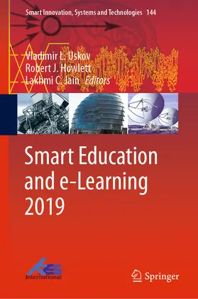 Uskov / Howlett / Jain |  Smart Education and e-Learning 2019 | eBook | Sack Fachmedien