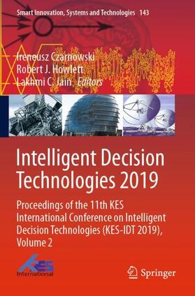 Czarnowski / Jain / Howlett |  Intelligent Decision Technologies 2019 | Buch |  Sack Fachmedien