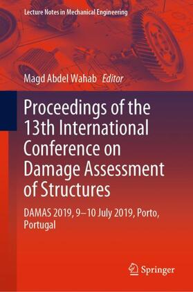 Wahab |  Proceedings of the 13th International Conference on Damage Assessment of Structures | Buch |  Sack Fachmedien