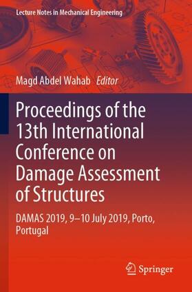 Wahab |  Proceedings of the 13th International Conference on Damage Assessment of Structures | Buch |  Sack Fachmedien