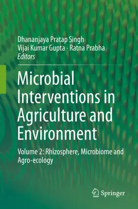 Singh / Prabha / Gupta |  Microbial Interventions in Agriculture and Environment | Buch |  Sack Fachmedien