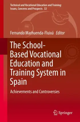 Marhuenda-Fluixá |  The School-Based Vocational Education and Training System in Spain | Buch |  Sack Fachmedien