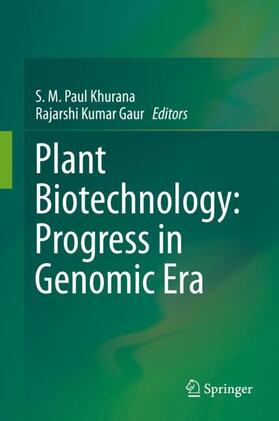 Gaur / Khurana |  Plant Biotechnology:  Progress in Genomic Era | Buch |  Sack Fachmedien