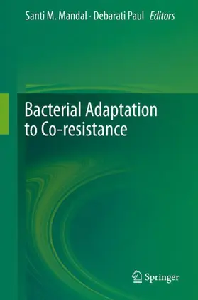 Paul / Mandal |  Bacterial Adaptation to Co-resistance | Buch |  Sack Fachmedien