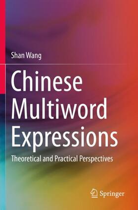 Wang |  Chinese Multiword Expressions | Buch |  Sack Fachmedien