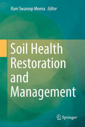 Meena |  Soil Health Restoration and Management | eBook | Sack Fachmedien