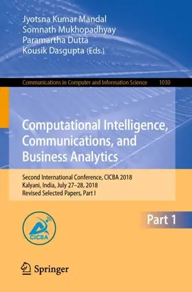 Mandal / Dasgupta / Mukhopadhyay |  Computational Intelligence, Communications, and Business Analytics | Buch |  Sack Fachmedien