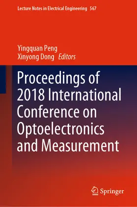 Peng / Dong | Proceedings of 2018 International Conference on Optoelectronics and Measurement | E-Book | sack.de