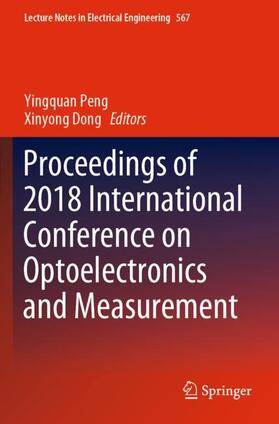 Dong / Peng |  Proceedings of 2018 International Conference on Optoelectronics and Measurement | Buch |  Sack Fachmedien