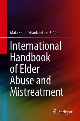 Shankardass |  International Handbook of Elder Abuse and Mistreatment | Buch |  Sack Fachmedien