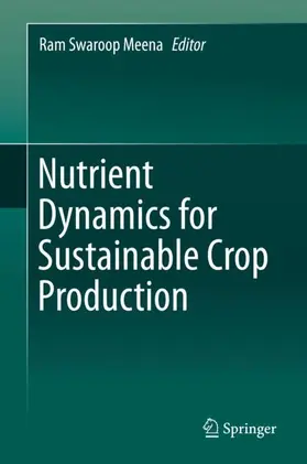 Meena |  Nutrient Dynamics for Sustainable Crop Production | Buch |  Sack Fachmedien