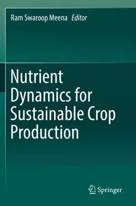 Meena |  Nutrient Dynamics for Sustainable Crop Production | Buch |  Sack Fachmedien